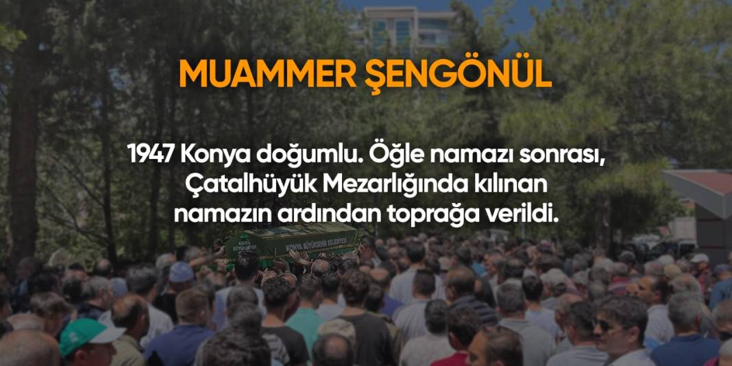 Konya'da bugün vefat edenler | 31 Temmuz 2024 10
